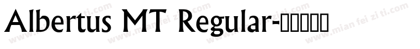 Albertus MT Regular字体转换